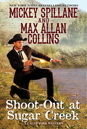 Shoot-Out at Sugar Creek Paperback by Mickey Spillane