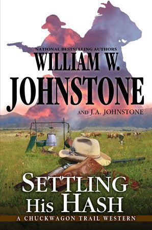 Settling His Hash Paperback by William W. Johnstone