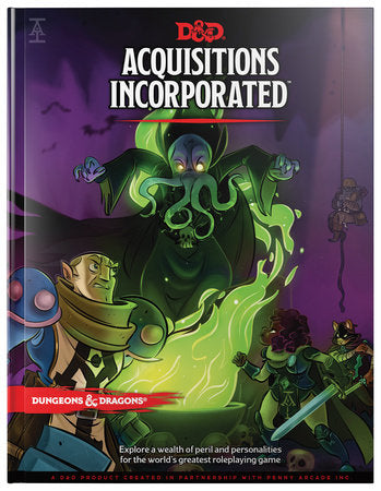 Dungeons & Dragons Acquisitions Incorporated HC (D&D Campaign Accessory Hardcover Book) Hardcover by Dungeons & Dragons