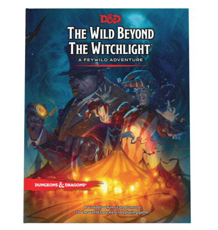 The Wild Beyond the Witchlight: A Feywild Adventure (Dungeons & Dragons Book) Hardcover by Dungeons & Dragons