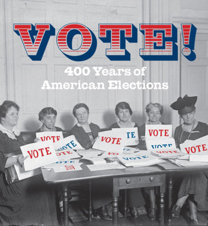 Vote! Hardcover by Alan Axelrod