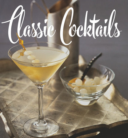 Classic Cocktails Hardcover by Brian Hoefling