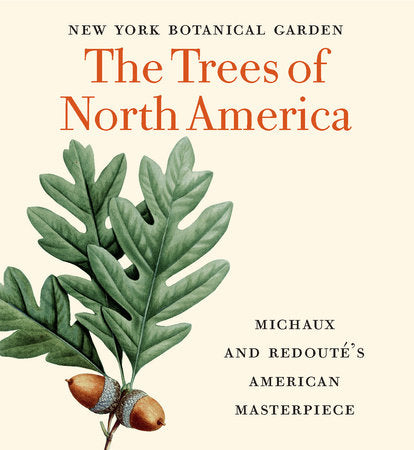 The Trees of North America Hardcover by Gregoy Long