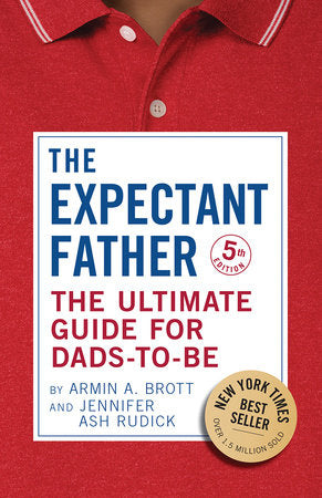 The Expectant Father Paperback by Armin A Brott