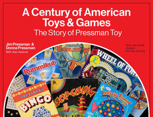 A Century of American Toys and Games Hardcover by Jim Pressman