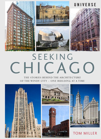 Seeking Chicago Paperback by Tom Miller