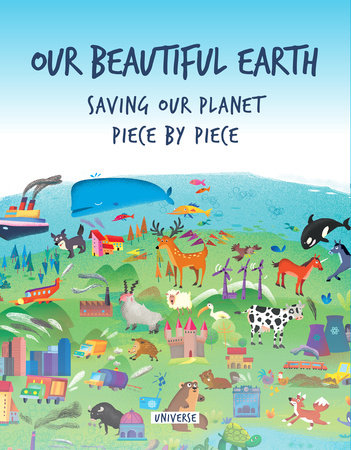 Our Beautiful Earth Hardcover by Giancarlo Macri and Carolina Zanotti