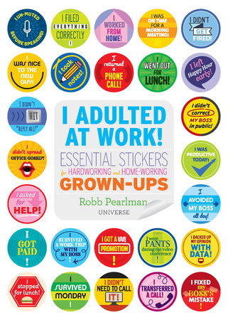 I Adulted at Work! Paperback by Robb Pearlman