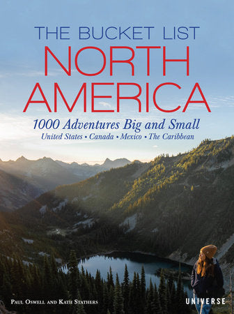 The Bucket List: North America Hardcover by Kath Stathers and Paul Oswell