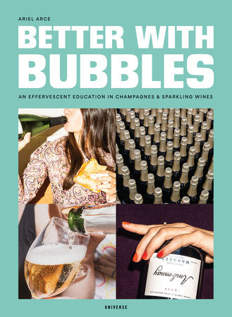 Better with Bubbles Hardcover by Ariel Arce