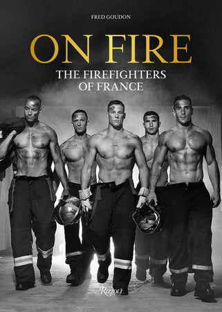 On Fire Hardcover by Photographed by Fred Goudon