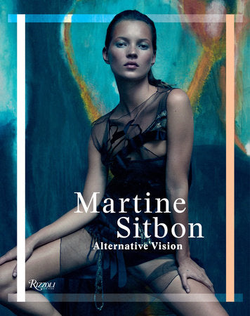 Martine Sitbon Hardcover by Marc Ascoli and Martine Sitbon, Texts by Olivier Saillard, Angelo Flaccavento, and Fabrice Paineau