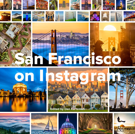 San Francisco on Instagram Hardcover by Dan Kurtzman (Editor