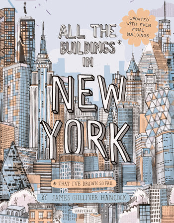 All the Buildings in New York Hardcover by James Gulliver Hancock