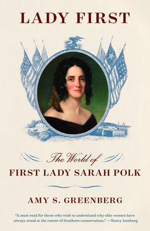 Lady First Paperback by Amy S. Greenberg