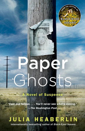 Paper Ghosts Paperback by Julia Heaberlin