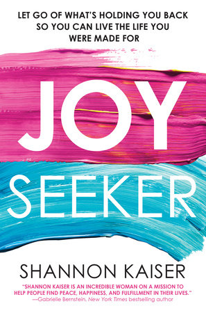 Joy Seeker Paperback by Shannon Kaiser