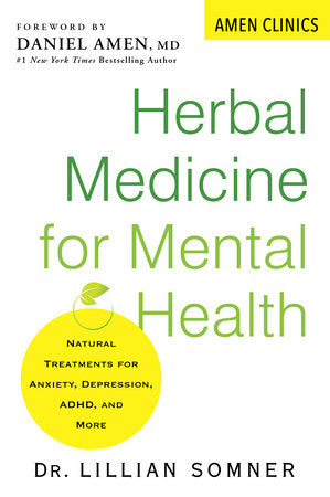 Herbal Medicine for Mental Health Paperback by Lillian Somner