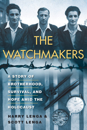 The Watchmakers Hardcover by Harry Lenga; Scott Lenga