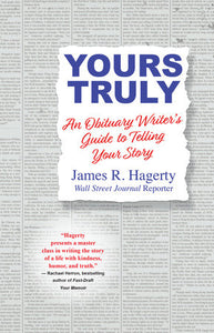 Yours Truly Hardcover by James R. Hagerty
