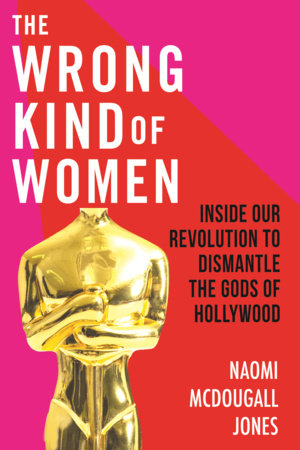 The Wrong Kind of Women Paperback by Naomi McDougall Jones