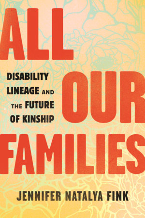 All Our Families Paperback by Jennifer Natalya Fink