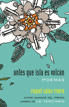 antes que isla es volcán / before island is volcano Paperback by Raquel Salas Rivera