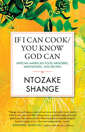 If I Can Cook/You Know God Can Paperback by Ntozake Shange