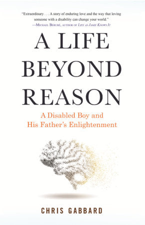 A Life Beyond Reason Paperback by Chris Gabbard