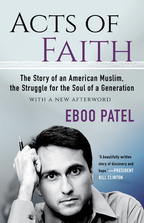 Acts of Faith Paperback by Eboo Patel