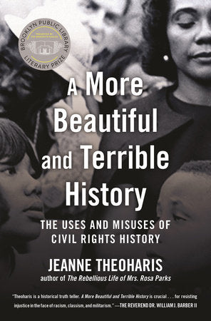 A More Beautiful and Terrible History Paperback by Jeanne Theoharis