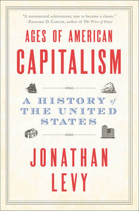 Ages of American Capitalism Paperback by Jonathan Levy
