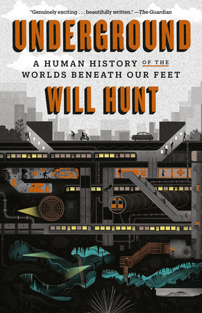 Underground Paperback by Will Hunt