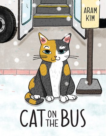 Cat on the Bus Paperback by Aram Kim