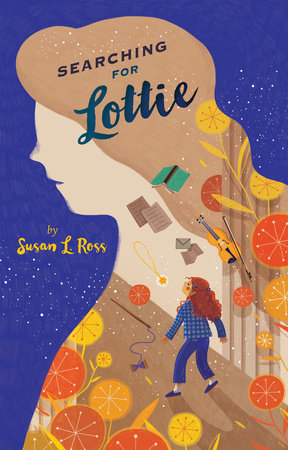 Searching for Lottie Hardcover by by Susan Ross