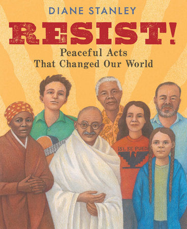 Resist! Hardcover by written & illustrated by Diane Stanley