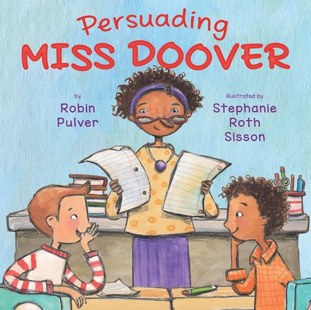 Persuading Miss Doover Paperback by Robin Pulver