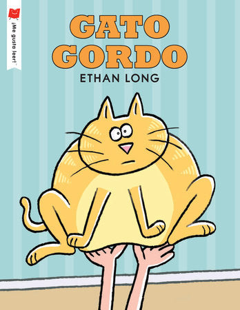 Gato gordo Paperback by Written & illustrated by Ethan Long