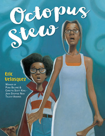 Octopus Stew Paperback by Written & illustrated by Eric Velasquez