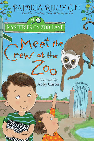 Meet the Crew at the Zoo Paperback by by Patricia Reilly Giff; illustrated by Abby Carter