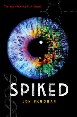 Spiked Paperback by by Jon McGoran