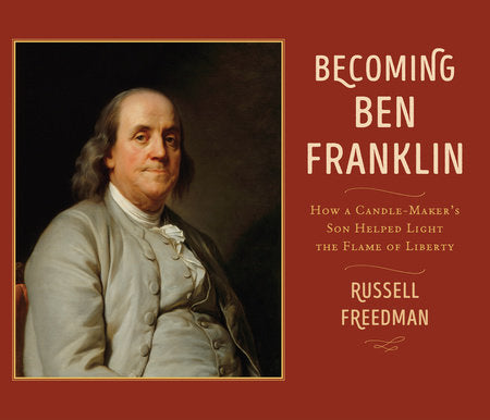 Becoming Ben Franklin Paperback by by Russell Freedman