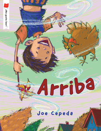 Arriba Paperback by Written & illustrated by Joe Cepeda