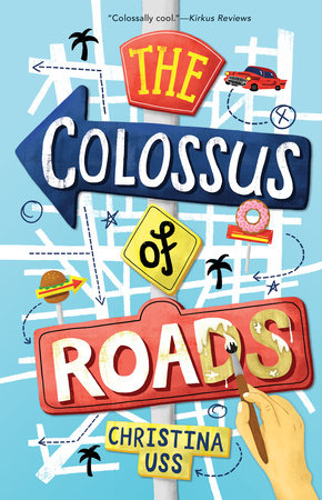 The Colossus of Roads Paperback by by Christina Uss