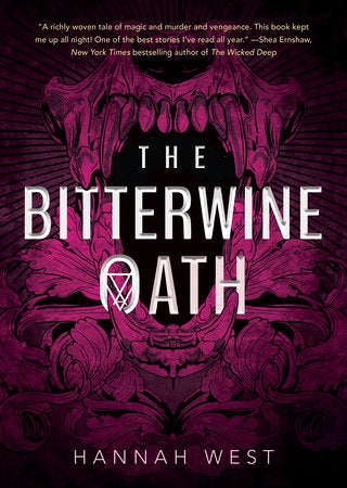 The Bitterwine Oath Paperback by by Hannah West