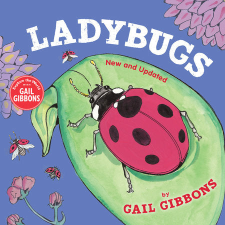 Ladybugs (New & Updated) Hardcover by Written & illustrated by Gail Gibbons