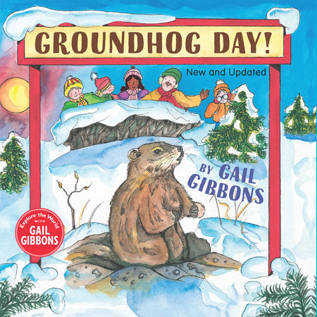Groundhog Day (New & Updated) Hardcover by Written & illustrated by Gail Gibbons