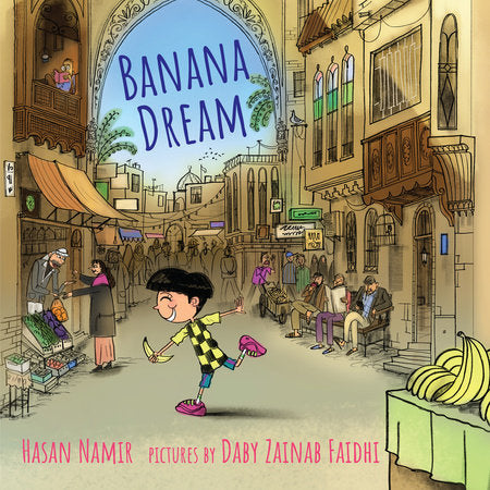 Banana Dream Hardcover by Hasan Namir