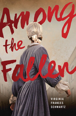 Among the Fallen Paperback by By Virginia Frances Schwartz