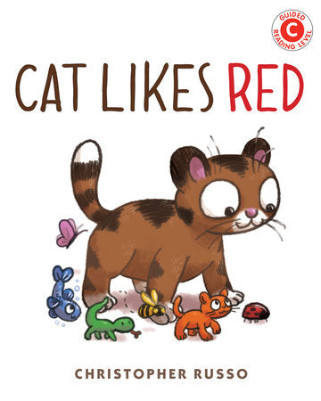 Cat Likes Red Paperback by Written & illustrated by Christopher Russo